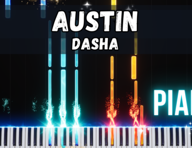 Austin - Dasha Piano Tutorial & Sheet Music