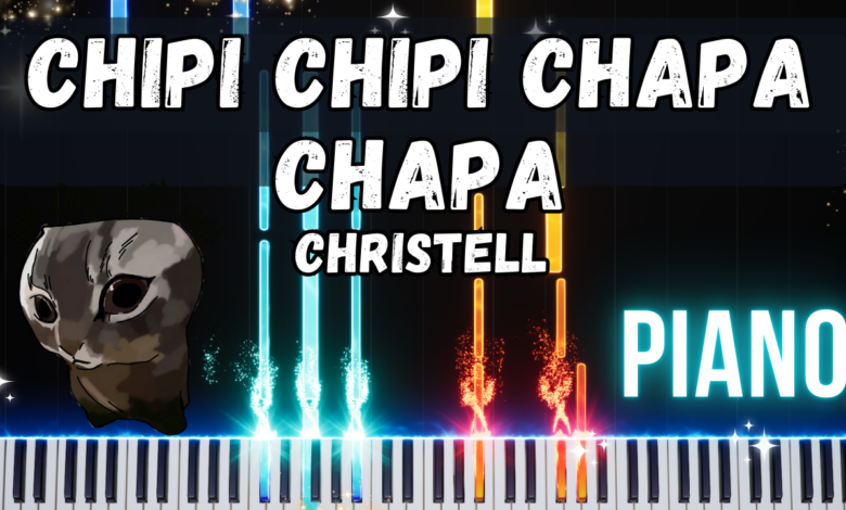 Chipi Chipi Chapa Chapa - Christell Piano Tutorial & Sheet Music