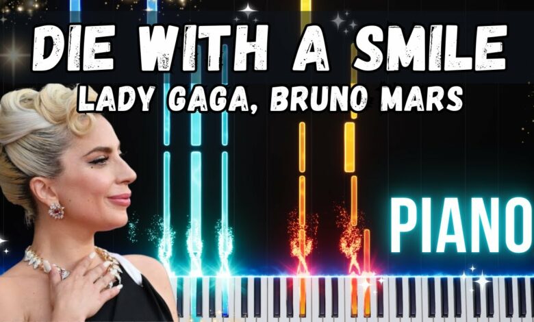 Die With A Smile piano tutorial- Lady Gaga, Bruno Mars